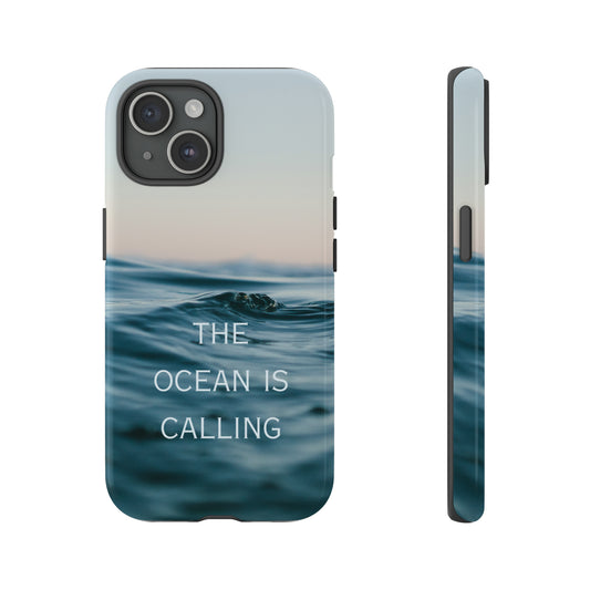 The Ocean is Calling-Tough Case